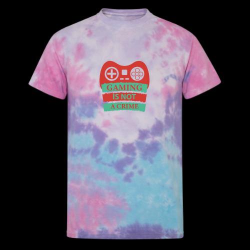 Gaming Is Not A Crime! - Unisex Tie Dye T-Shirt