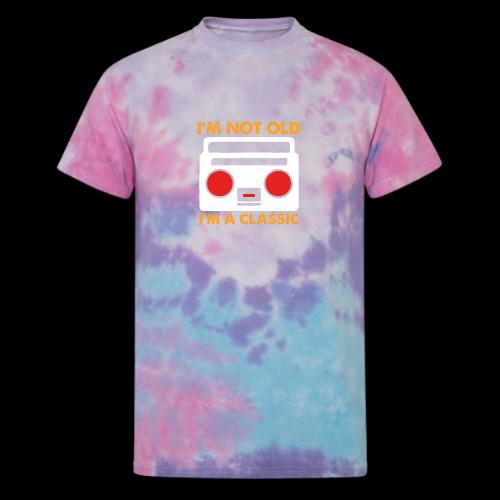 I'm Not Old, I'm a Classic (Boombox) - Unisex Tie Dye T-Shirt