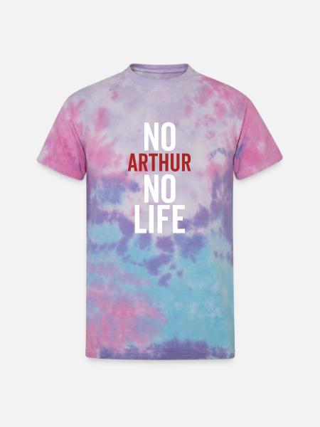 No Arthur No Life - Unisex Tie Dye T-Shirt - cotton candy