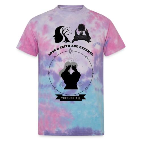 Love & Faith - Unisex Tie Dye T-Shirt
