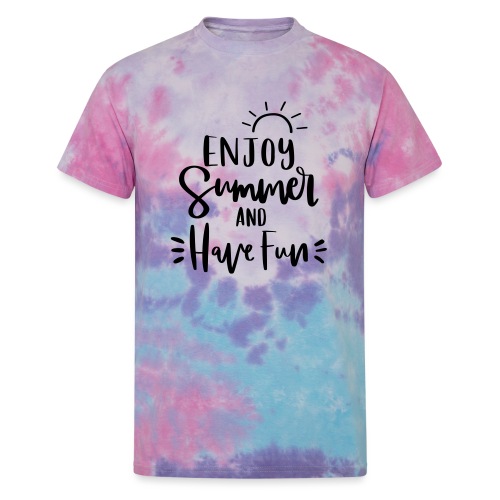Enjoy Summer & Have Fun Teacher T-Shirts - Unisex Tie Dye T-Shirt