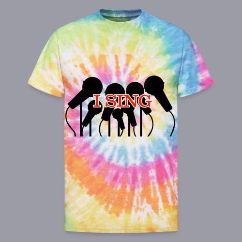 I SING - Unisex Tie Dye T-Shirt