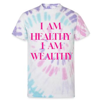 I AM HEALTHY I AM WEALTHY - Unisex Tie Dye T-Shirt - Pastel Spiral - Front