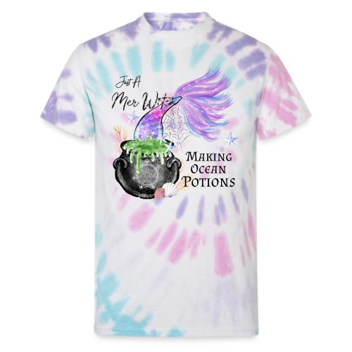 Just A MerWitch Making Ocean Potions - Unisex Tie Dye T-Shirt
