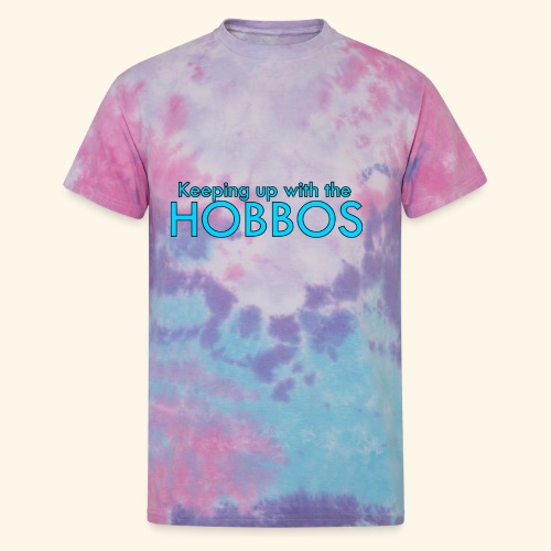 KEEPING UP WITH THE HOBBOS | OFFICIAL DESIGN - Unisex Tie Dye T-Shirt