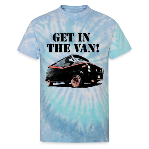 Get In The Van - Unisex Tie Dye T-Shirt