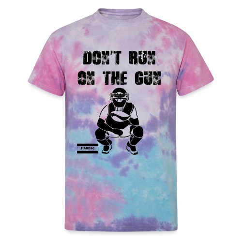 Don't Run on the Gun - Unisex Tie Dye T-Shirt