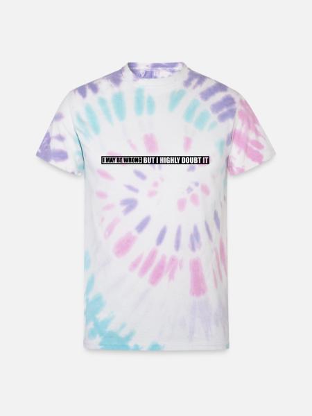 I may be wrong - Unisex Tie Dye T-Shirt - Pastel Spiral