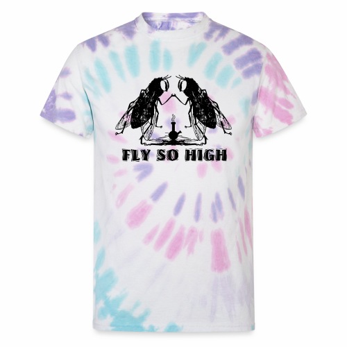 Bong Stoned Fly So High Shirt Hoodie Gift Idea - Unisex Tie Dye T-Shirt