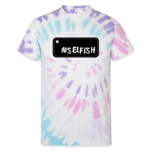 Selfish selfie - Unisex Tie Dye T-Shirt