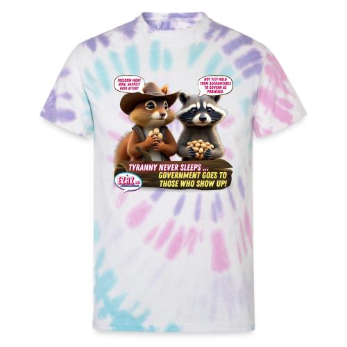 Freedom Squirrel and Raccoon - Unisex Tie Dye T-Shirt
