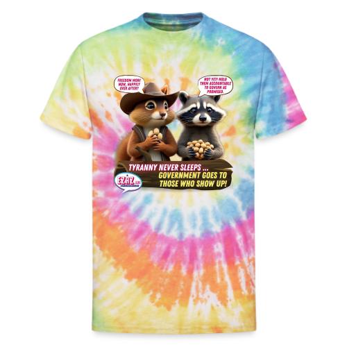 Freedom Squirrel and Raccoon - Unisex Tie Dye T-Shirt