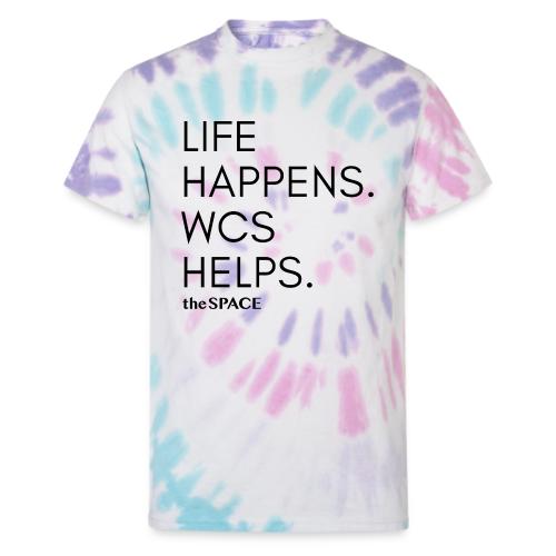 Life Happens, WCS Helps - Unisex Tie Dye T-Shirt