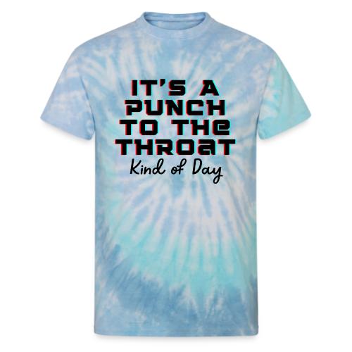 Punch to the Throat - Unisex Tie Dye T-Shirt