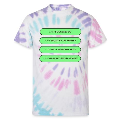 Powerful Money Affirmations Merch for Wealth - Unisex Tie Dye T-Shirt