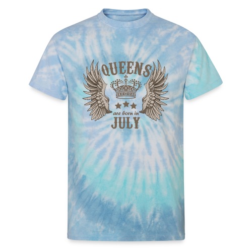 Queens are born in July - Unisex Tie Dye T-Shirt