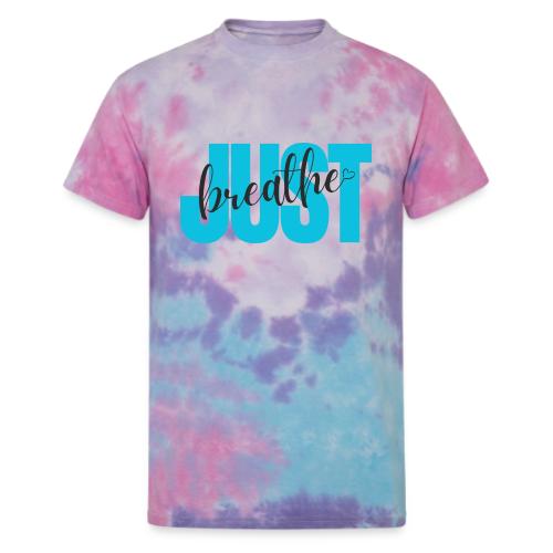 Just Breathe - Unisex Tie Dye T-Shirt