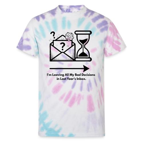 Last Year's Inbox T-Shirt - Unisex Tie Dye T-Shirt