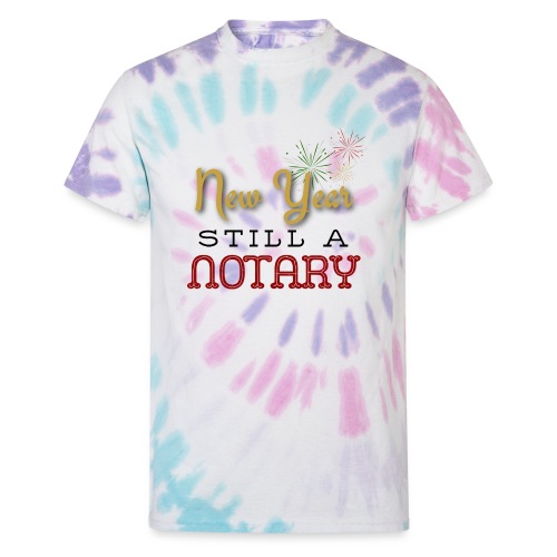 New year New Notary - Unisex Tie Dye T-Shirt