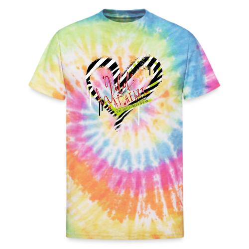 wild at heart - Unisex Tie Dye T-Shirt