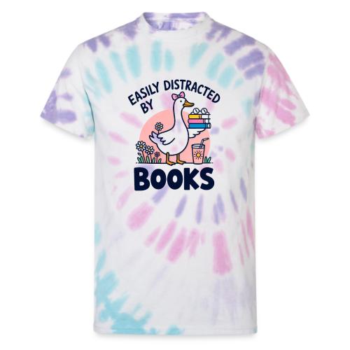 Easily Distracted By Books - Cute Goose - Unisex Tie Dye T-Shirt