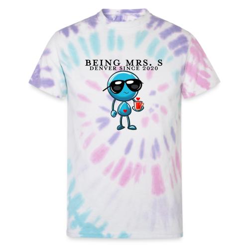Being Mrs. S_Middle_Denver Since 2020 - Unisex Tie Dye T-Shirt