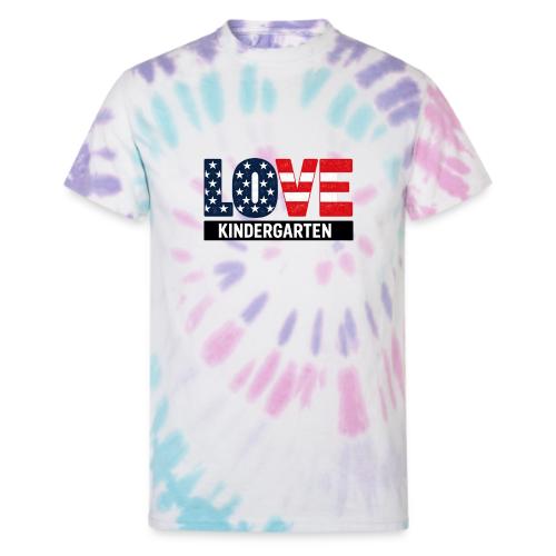 Love Kindergarten Patriotic Graduation - Unisex Tie Dye T-Shirt