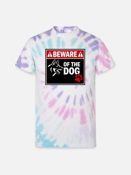 BEWARE OF THE DOG - Unisex Tie Dye T-Shirt - Pastel Spiral