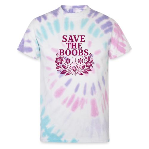 Save the boobs floral - Unisex Tie Dye T-Shirt