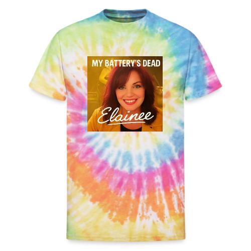 My Batteries Dead - Unisex Tie Dye T-Shirt