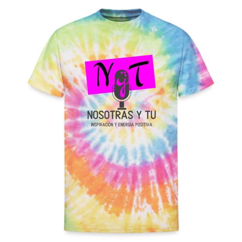 nosotras y tu - Unisex Tie Dye T-Shirt