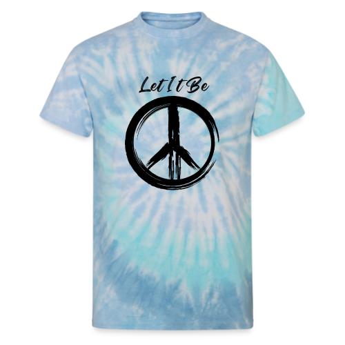 Let It Be - Unisex Tie Dye T-Shirt