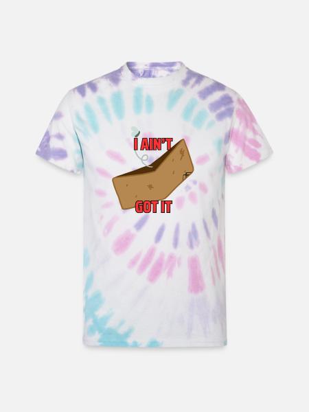 I ain't got it - Unisex Tie Dye T-Shirt - Pastel Spiral