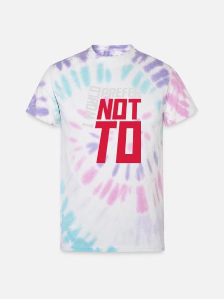 I prefer not to - Unisex Tie Dye T-Shirt - Pastel Spiral
