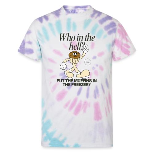 Muffin Man - Unisex Tie Dye T-Shirt