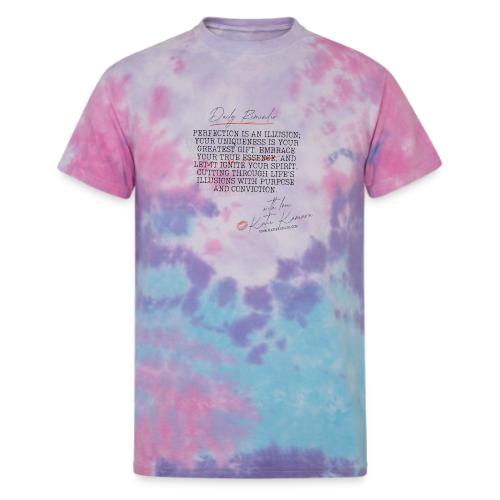 Daily Reminders Series #2 - Unisex Tie Dye T-Shirt