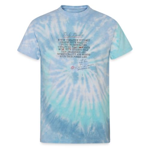 Daily Reminders 1 - Unisex Tie Dye T-Shirt