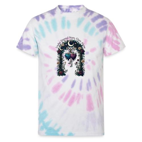 Under Eternal Stars Ours Alone Arbor Gifts T-Shirt - Unisex Tie Dye T-Shirt