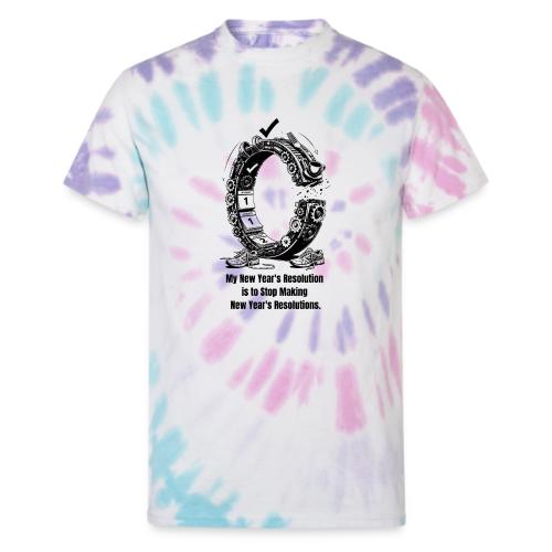 The Resolution Loop - Sarcastic New Year's T-Shirt - Unisex Tie Dye T-Shirt