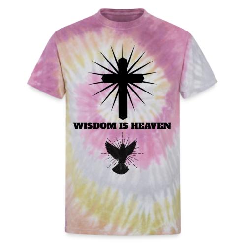 Wisdom Is Heaven - Unisex Tie Dye T-Shirt