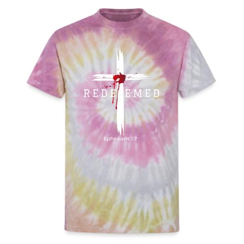 Redeemed by the blood of Jesus - Ephesians 1:7 - Unisex Tie Dye T-Shirt