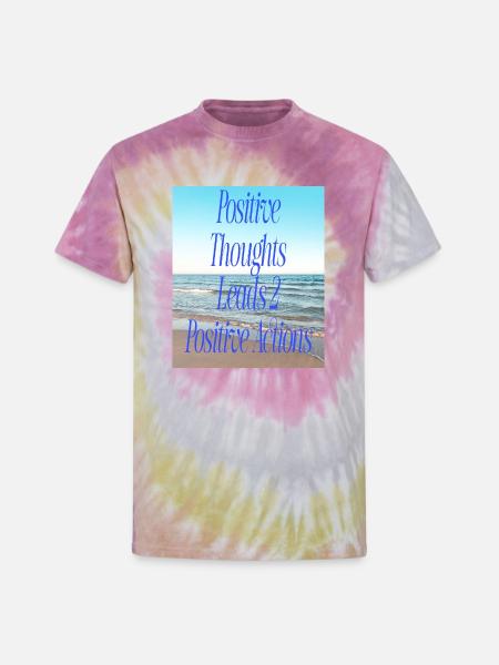 Positive Thoughts, Positive Actions - Unisex Tie Dye T-Shirt - Desert Rose
