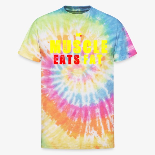 Muscle Eats Fat Yellow Red Edition - Unisex Tie Dye T-Shirt