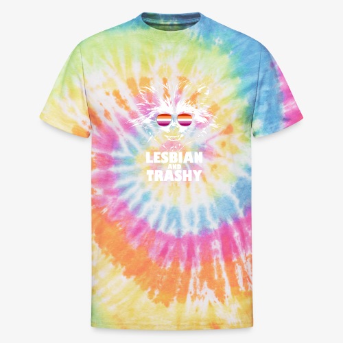 Lesbian and Trashy Raccoon Sunglasses Lesbian - Unisex Tie Dye T-Shirt