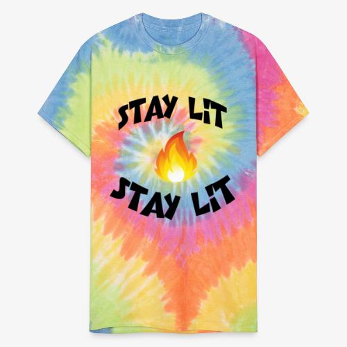 STAY LIT - Unisex Tie Dye T-Shirt