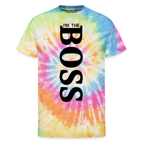 I'm The BOSS (vertical in black letters) - Unisex Tie Dye T-Shirt