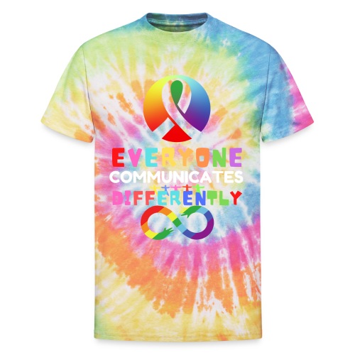 Everyone Communicates Differently Autism - Unisex Tie Dye T-Shirt