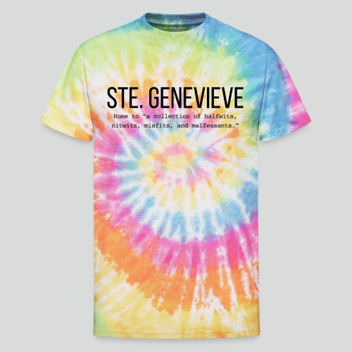 Sainte Genevieve Nitwits - Unisex Tie Dye T-Shirt