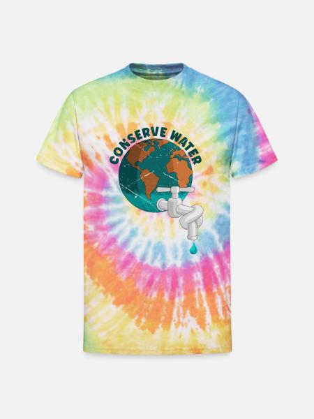 Conserve Water - water - Unisex Tie Dye T-Shirt - rainbow