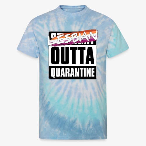 Lesbian Outta Quarantine - Lesbian Pride - Unisex Tie Dye T-Shirt